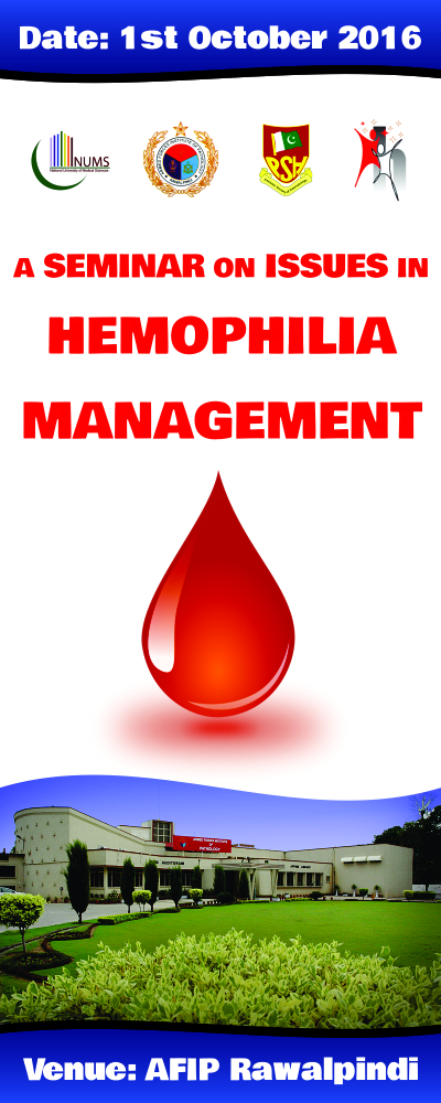 A SEMINAR ON ISSUES IN HEMOPHILIA MANAGEMENT